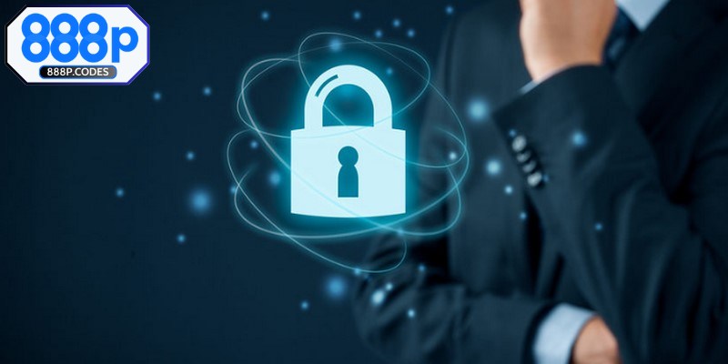 Chính sách bảo mật 888P được thiết kế nhằm bảo vệ tuyệt đối thông tin