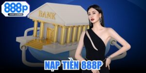 Nạp Tiền 888P